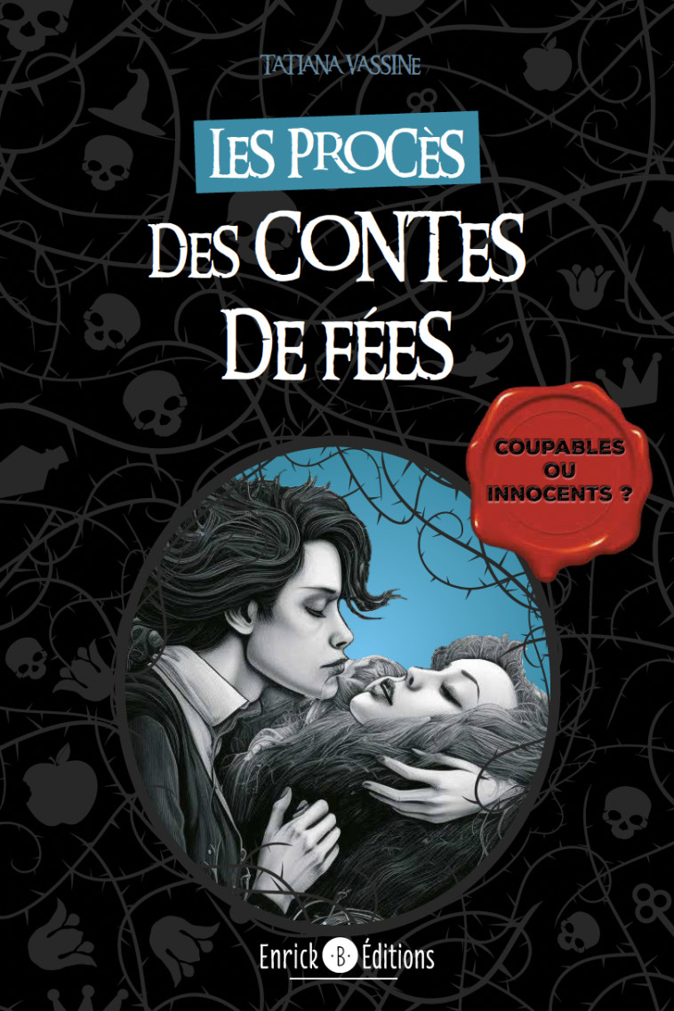 Les procès des contes de fées - Vassine Tatiana, Hoffman Pierre - ENRICK