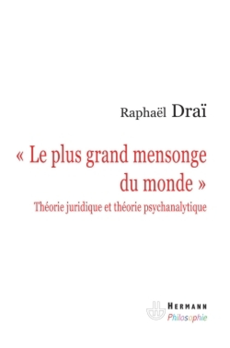 "Le plus grand mensonge du monde" - Draï Raphaël - HERMANN