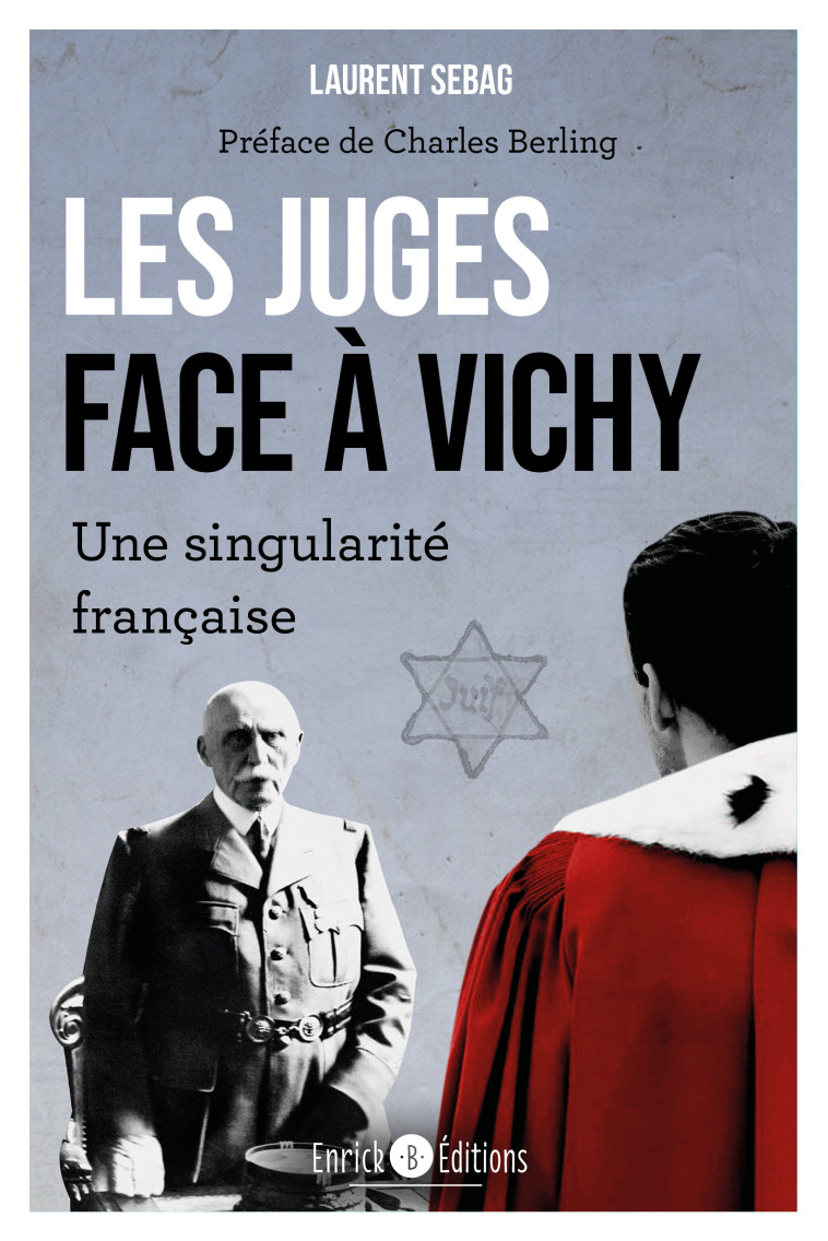 Les juges face à Vichy - Sebag Laurent, Berling Charles - ENRICK