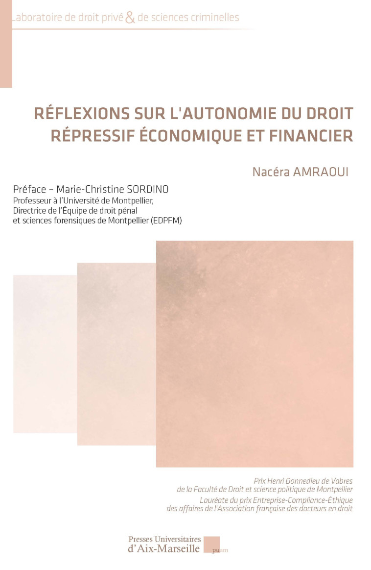 Réflexions sur l’autonomie du droit répressif économique et financier - AMRAOUI Nacéra - PU AIX-MARSEILL