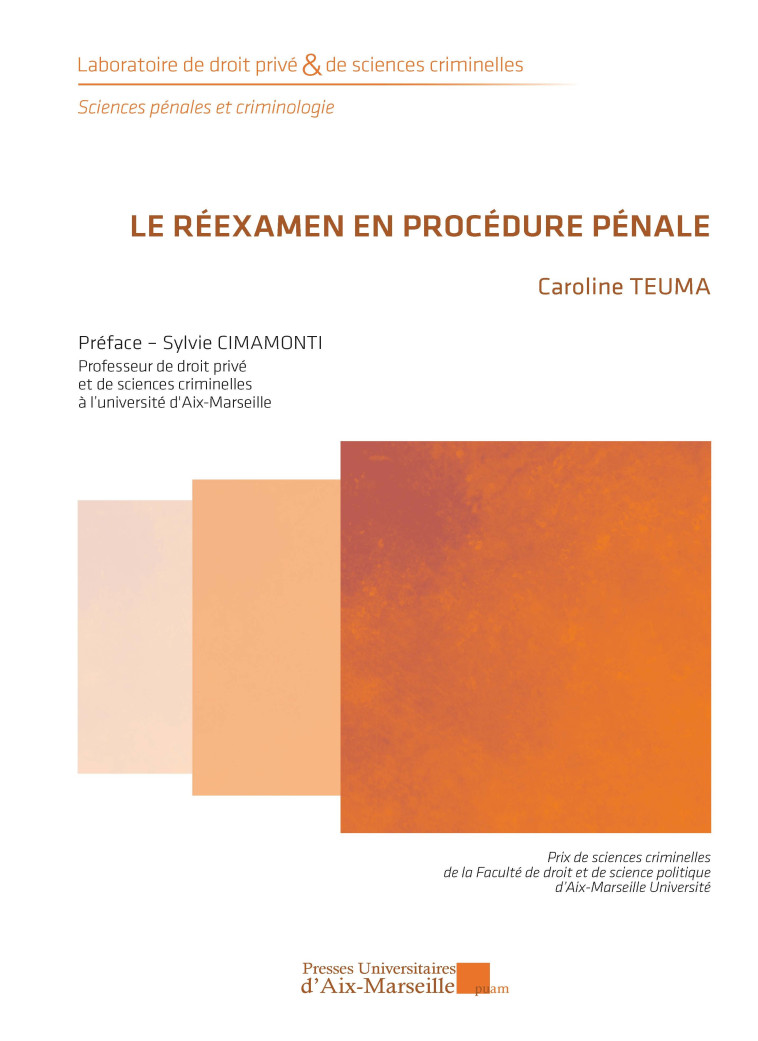 Le réexamen en procédure pénale - TEUMA Caroline - PU AIX-MARSEILL