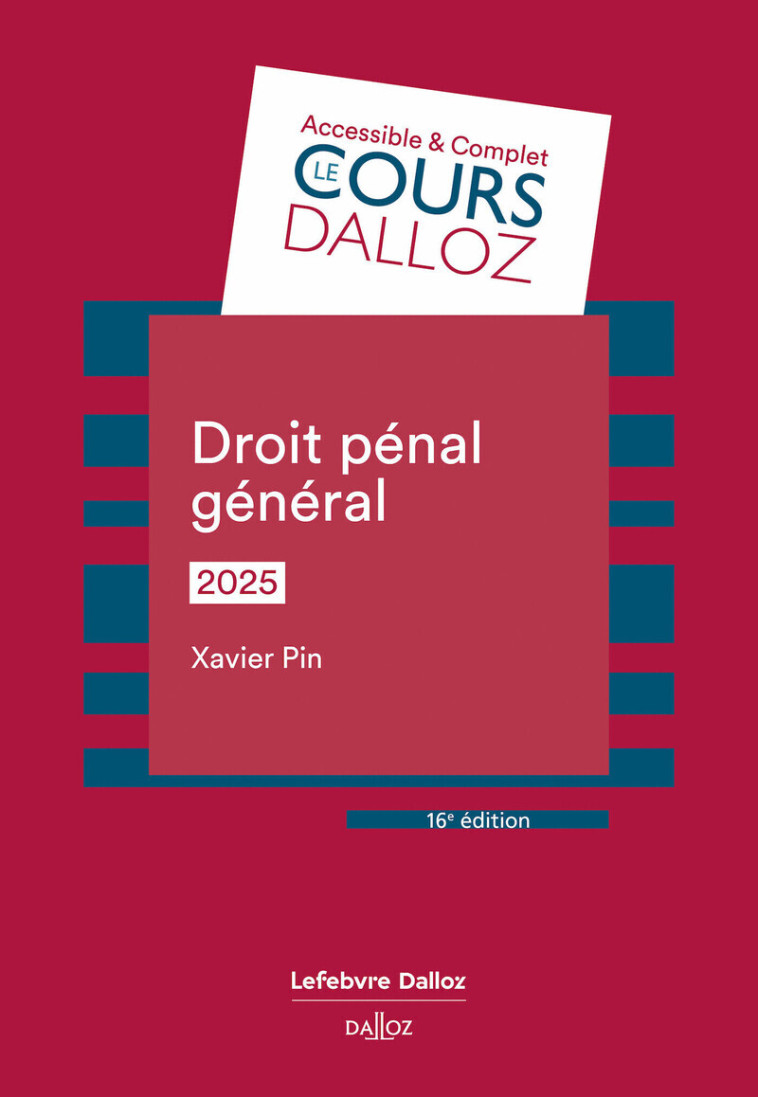 Droit pénal général 2025. 16e éd. - Pin Xavier, Pin Xavier - DALLOZ