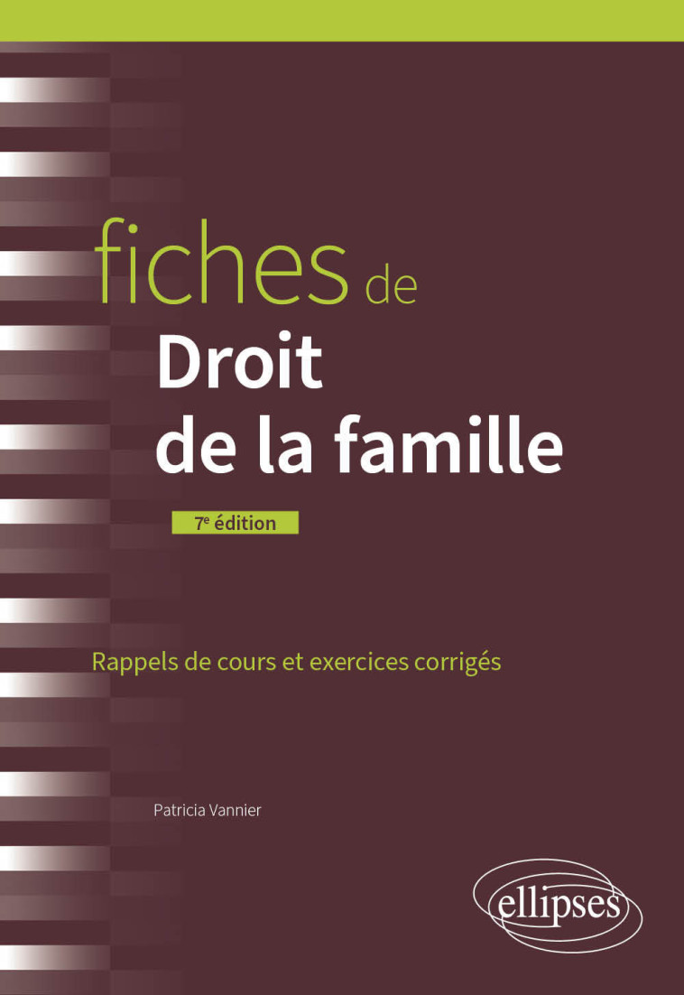 Fiches de Droit de la famille - Vannier Patricia - ELLIPSES