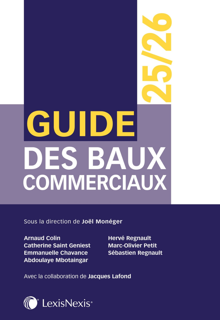 Guide des baux commerciaux 25/26 - Monéger Joël - LEXISNEXIS