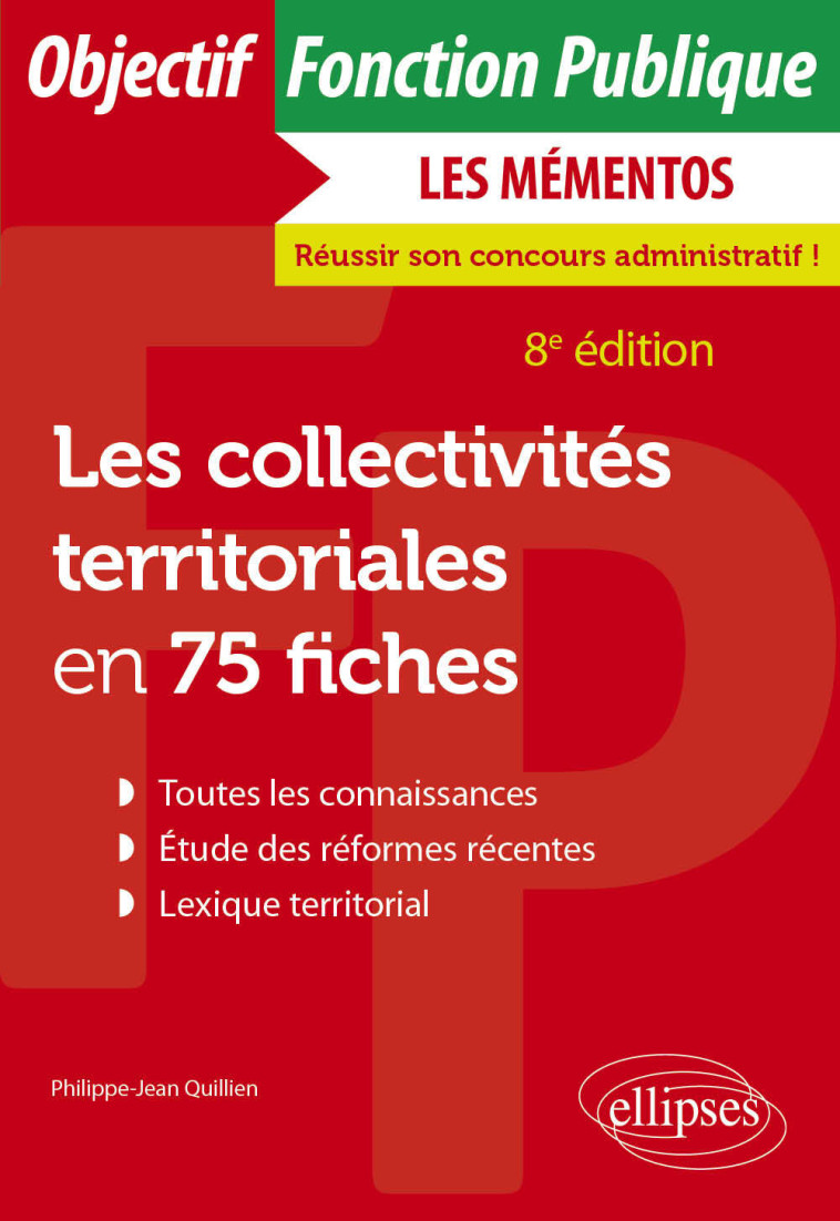 Les collectivités territoriales en 75 fiches - Quillien Philippe-Jean - ELLIPSES