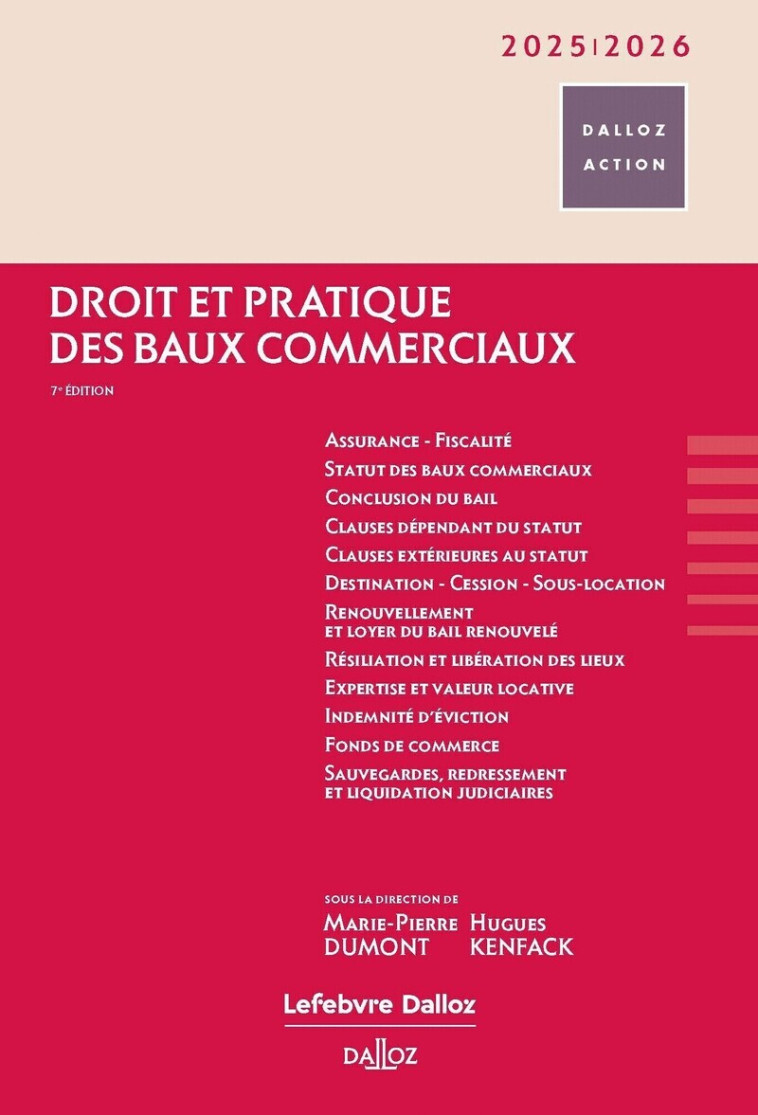 Droit et pratique des baux commerciaux 2025/2026. 7e éd. - Dumont-Lefrand Marie-Pierre, Kenfack Hugues, Dumont-Lefrand Marie-Pierre, Kenfack Hugues - DALLOZ