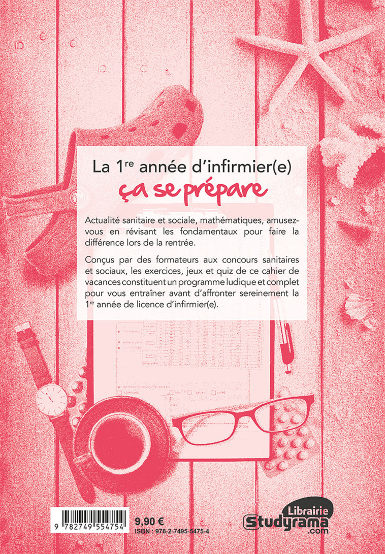 Le cahier de vacances pour réussir en première année d'infirmier(e) - KATARZYNA FOSSATI, JULIEN  FOSSATI - BREAL