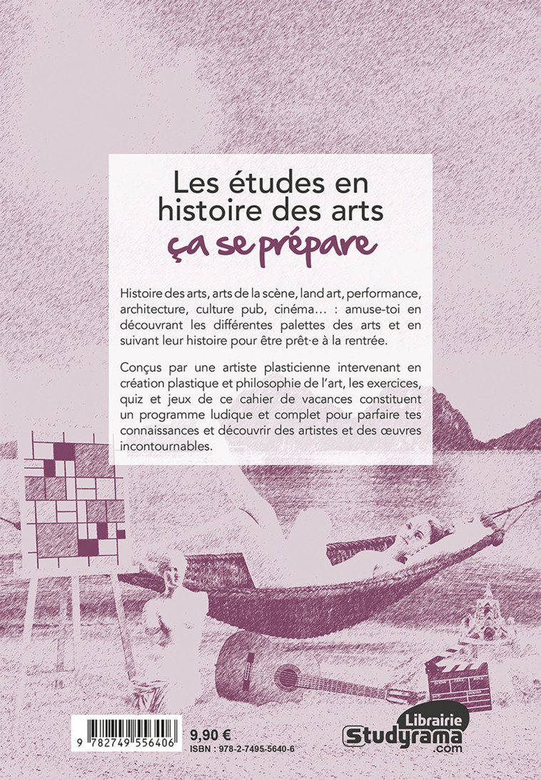 Le cahier de vacances pour réussir en Histoire des Arts - Alexia Chevrollier - BREAL